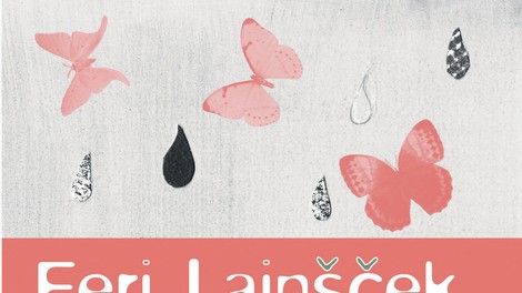 Intervju Feri Lainšček: "Bolj ko postajam moški, bolj pišem kot ženska"