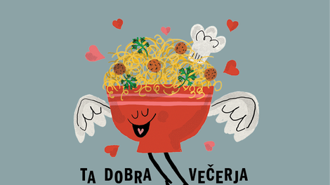 Ta dobra večerja: dobra hrana in dober namen