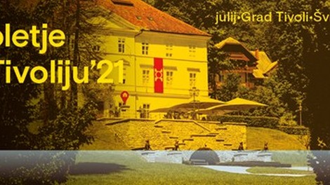 Poletje v Tivoliju 2021