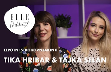 TIKA HRIBAR IN TAJKA SELAN: "Kozmetika ne briše gub."