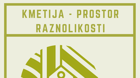 Zaključek projekta Kmetija - prostor raznolikosti