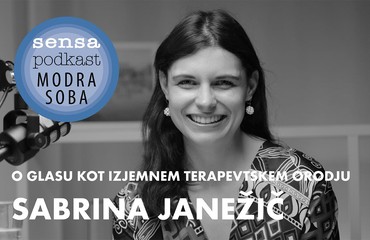 »Tisti, ki ima glas, ima moč« – o glasu kot izjemnem terapevtskem orodju s Sabrino Janežič