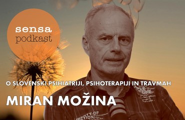 Mag. Miran Možina o psihatriji, psihoterapiji, depresiji, antidepresivih in travmah