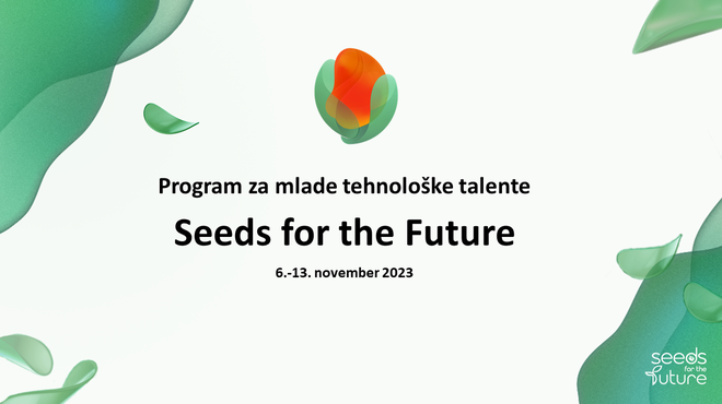 Odprte prijave za Seeds for the Future 2023 Slovenija - samo še do 30.10.: Huaweiev program za razvoj tehnoloških talentov, bodočih digitalnih, IKT-strokovnjakov in voditeljev (foto: promocijska fotografija)