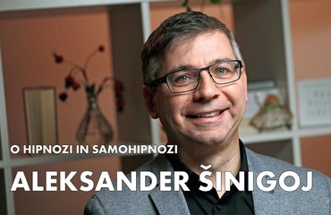 Dr. Aleksander Šinigoj: "Ko spremenimo misli in občutke, lahko spremenimo svojo realnost."