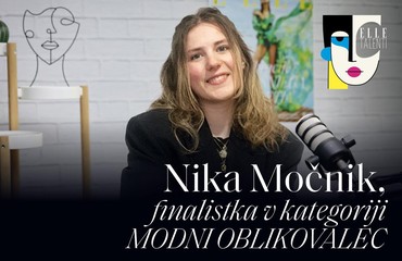 Nika Močnik, finalistka v kategoriji modni oblikovalec | ELLE TALENTI