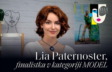 "Veliko modelov ima nekonvencionalno lepe poteze" - Lia Paternoster I ELLE talenti