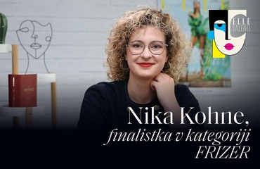 Nika Kohne, finalistka v kategoriji frizer / ELLE TALENTI