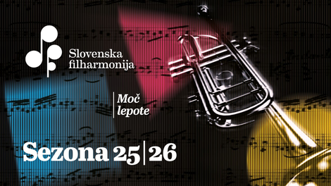 »Moč lepote«: Slovenska filharmonija razkriva nepozabno glasbeno sezono 2025/26!