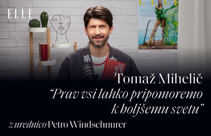 Tomaž Mihelič: ”Prav vsi lahko pripomoremo k boljšemu svetu"