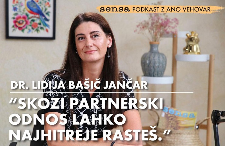 Dr. Lidija Bašič Jančar: “Skozi partnerski odnos lahko najhitreje rasteš.”