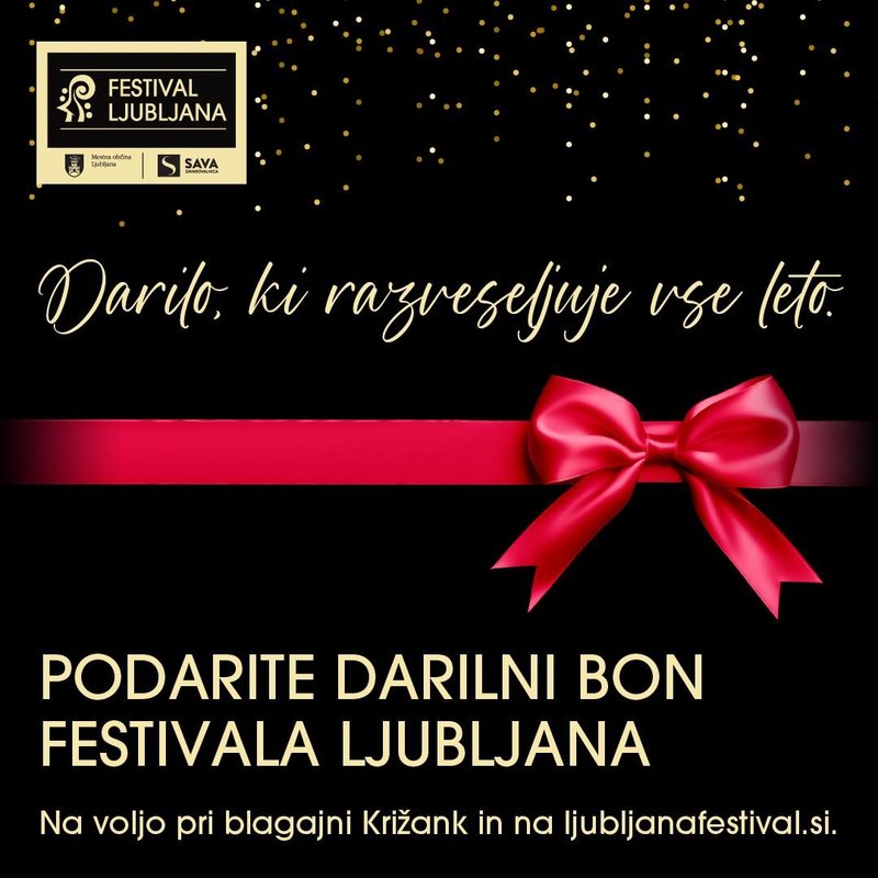 Podarite kulturo: darilni boni Festivala Ljubljana, ki bodo navdušili vse ljubitelje kulturnih doživetij