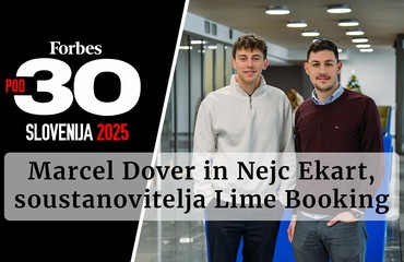 Forbes 30 pod 30: Marcel Dover in Nejc Ekart, Lime Booking