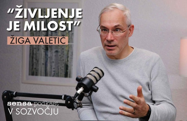 Žiga Valetič: "Življenje je milost"