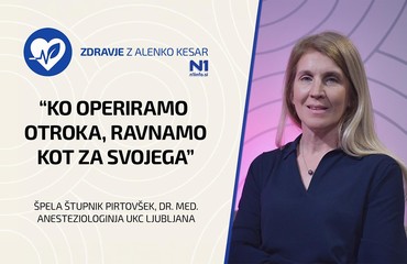 Zdravje z Alenko Kesar: “Ko operiramo otroka, ravnamo kot za svojega” (dr. Špela Štupnik Pirtovšek)