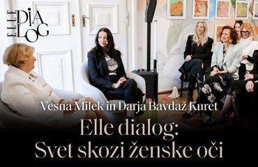 Elle dialog: Svet skozi ženske oči