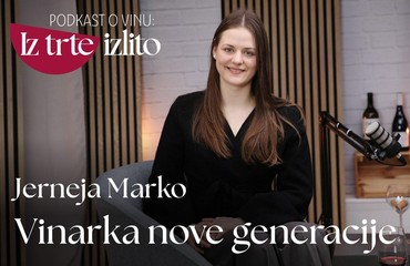 Mlada vinarka Jerneja Marko: "Nivo naših vin bi rada pripeljala še višje"