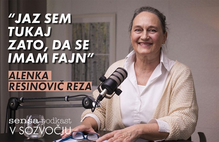 Alenka Resinovič Reza: “Jaz sem tukaj zato, da se imam fajn”