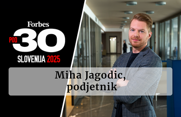 Forbes 30 pod 30: Miha Jagodic, podjetnik
