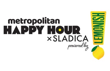 Metro Happy Hour x Sladica