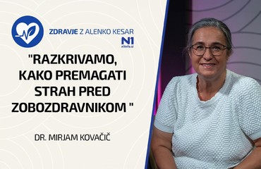 Zdravje z Alenko Kesar: "Razkrivamo, kako premagati strah pred zobozdravnikom "(dr. Mirjam Kovačič)