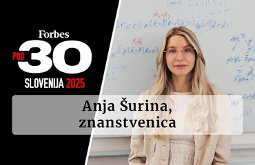 Forbes 30 pod 30: Anja Šurina, znanstvenica